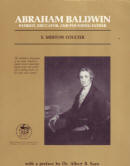 Abraham Baldwin Patriot, Educator, and Founding Father