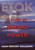 Etok: A Story of Eskimo Power The biography  of Charles Edwardsen, Jr. (Etok)